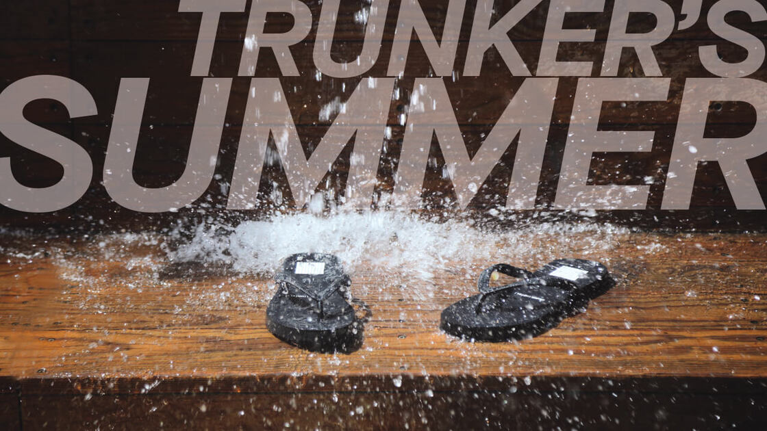 TRUNKER'S SUMMER 2018 
