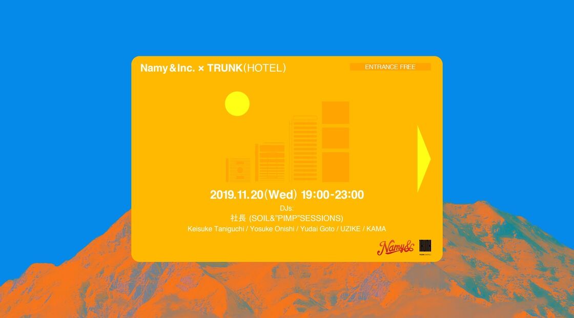 Namy& Inc. × TRUNK(HOTEL)