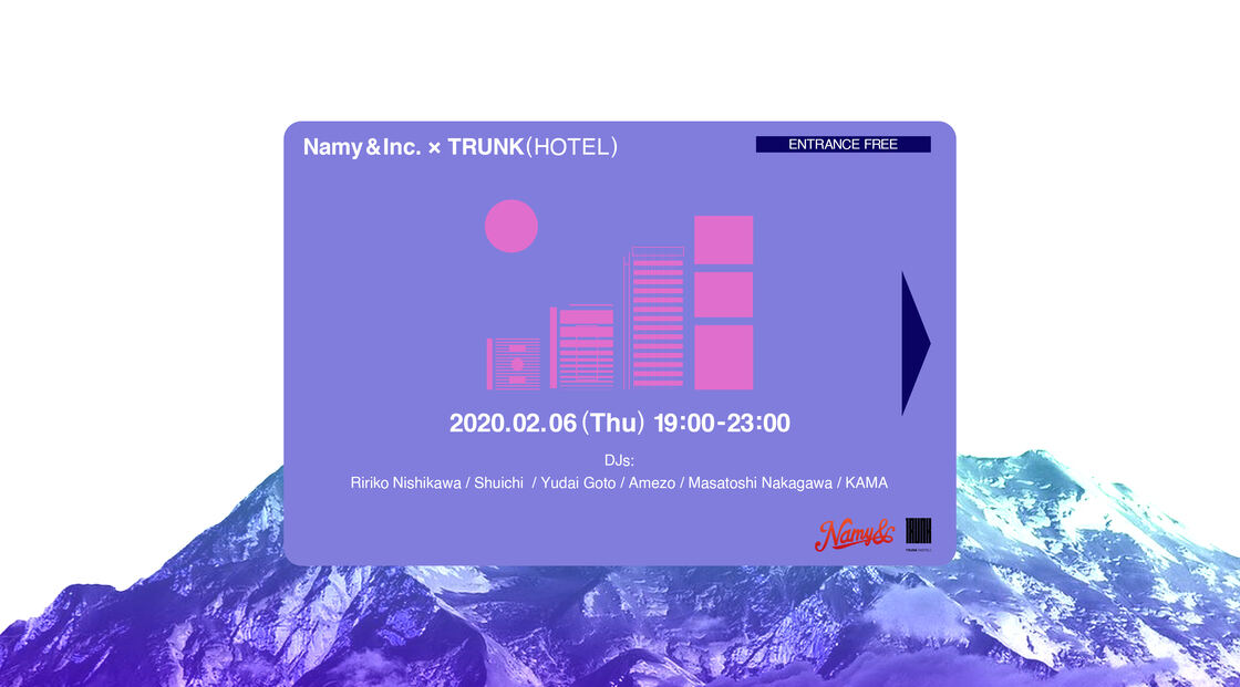 Namy& Inc. × TRUNK(HOTEL)