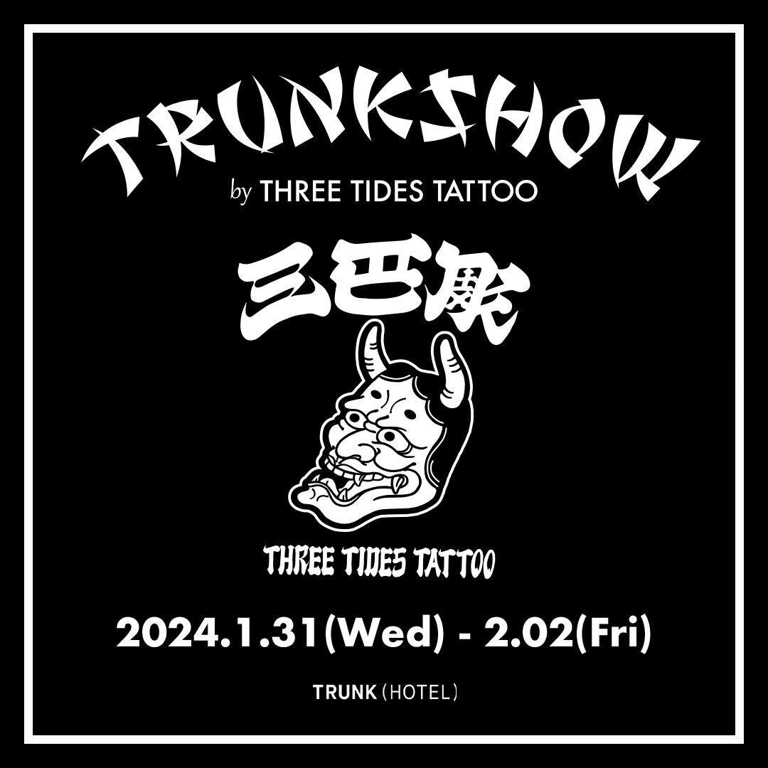 TRUNK SHOW by THREE TIDES TATTOO 